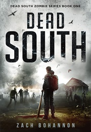 Dead South (Zach Bohannon)