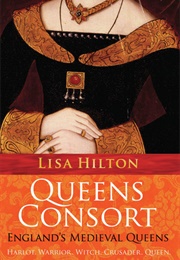Queens Consort (Lisa Hilton)