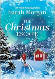 The Christmas Escape (Sarah Morgan)
