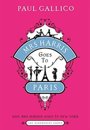 Mrs. Harris Goes to Paris (Paul Gallico)