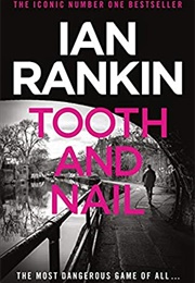 Tooth and Nail (Ian Rankin)