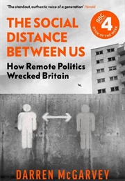 The Social Distance Between Us (Darren McGarvey)