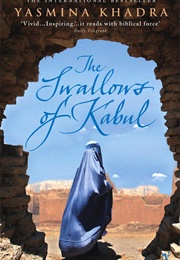 The Swallows of Kabul (Yasmina Khadra)