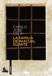 The Family of Pascual Duarte (La Familia De Pascual Duarte) (Camilo José Cela)