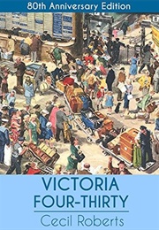 Victoria Four-Thirty (Cecil Roberts)