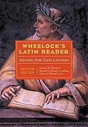 Wheelock&#39;s Latin Reader (Frederic Wheelock)