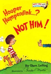 Hooper Humperdink Not Him (Theo Lesieg)