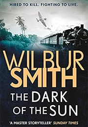 The Dark of the Sun (Wilbur Smith)