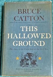 This Hallowed Ground (Catton)