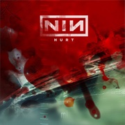 Hurt - Nine Inch Nails