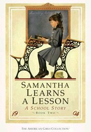 Samantha Learns a Lesson: A School Story (Susan S. Adler)