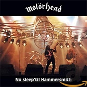 No Sleep Til Hammersmith - Motorhead