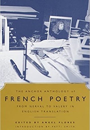 The Anchor Anthology of French Poetry (Angel Flores)