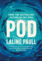 Pod (Laline Paull)