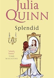 Splendid (Julia Quinn)