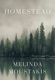 Homestead (Melinda Moustakis)