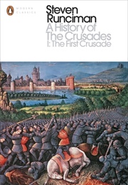 The First Crusade (Steven Runciman)