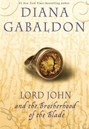 Lord John and the Brotherhood of the Blade (Diana Gabaldon)