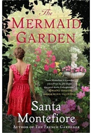 The Mermaid Garden (Santa Montefiore)