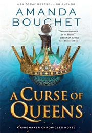 A Curse of Queens (Amanda Bouchet)