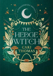 The Hedge Witch (Cari Thomas)