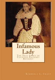 Infamous Lady (Kimberly L. Craft)