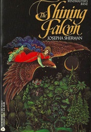 Shining Falcon (Josepha Sherman)