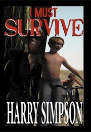 I Must Survive (Harry Simpson)