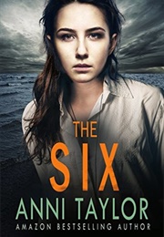 The Six (Anni Taylor)