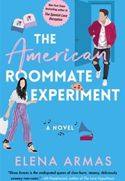 The American Roommate Experiment (Elena Armas)
