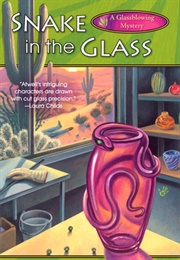 Snake in the Glass (Sarah Atwell)