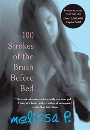 100 Strokes of the Brush Before Bed (Melissa P.)