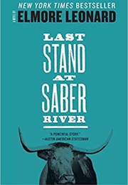 Last Stand at Saber River (Elmore Leonard)