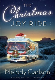 The Christmas Joy Ride (Melody Carlson)