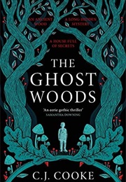 The Ghost Woods (C.J.Cooke)