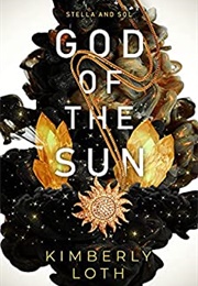 God of the Sun (Kimberly Loth)