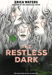 The Restless Dark (Erica Waters)