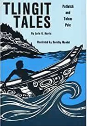 Tlingit Tales (Lorie K. Harris)