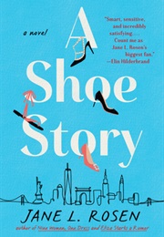 A Shoe Story (Jane L. Rosen)