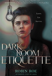 Dark Room Etiquette (Robin Roe)