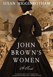 John Brown&#39;s Women (Susan Higginbotham)