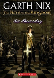 Sir Thursday (The Keys to the Kingdom #4) (Garth Nix)