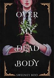 Over My Dead Body (Sweeney Boo)