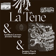 Abandonnée/Maléja - La Tène &amp; Jacques Puech Et Louis Jacques &amp; Jérémie Sauvage Et Guilhem Lacroux