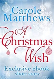 A Christmas Wish (Carole Matthews)