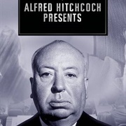 Alfred Hitchcock Presents/The Alfred Hitchcock Hour (CBS 1955-1960 NBC 1960-1962, CBS 1962-1964, NBC