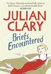 Briefs Encountered (Julian Clary)