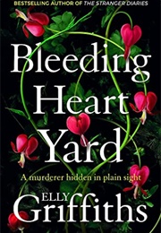Bleeding Heart Yard (Elly Griffiths)
