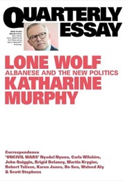 Lone Wolf: Albanese and the New Politics (Katharine Andrews)