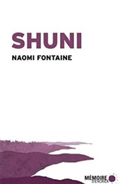 Shuni (Naomi Fontaine)